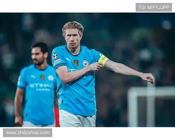 德布劳内持续表现稳健，助力曼城在欧冠赛场迎来新机遇